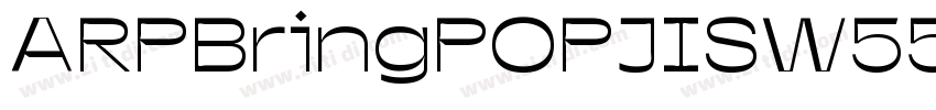 ARPBringPOPJISW55 He字体转换